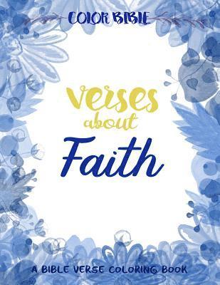 Inspirational Coloring Books, V. Art - Color BiBle: Verse about Faith: A Bible Verse Coloring Book, Häftad. Tillgänglighet: Lägg i varukorg
