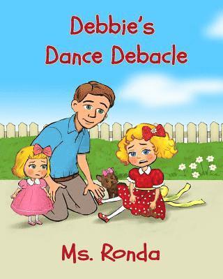 Ronda Nuñez - Debbie's Dance Debacle, Häftad. Tillgänglighet: Lägg i varukorg