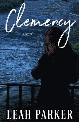 Leah Parker - Clemency, Häftad. Tillgänglighet: Lägg i varukorg