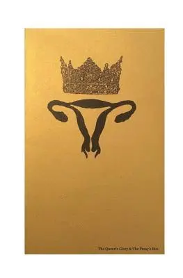 Ebony Stewart - The Queen's Glory & The Pussy's Box, Häftad. Tillgänglighet: Lägg i varukorg