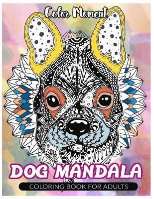 Dog Coloring Book, Color Moment - Color Moment: DOG Mandala: Coloring Book for Adults, Häftad. Tillgänglighet: Lägg i varukorg