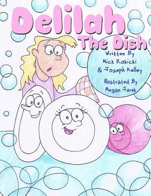 Joseph Kelley - Delilah the Dish, Häftad. Tillgänglighet: Lägg i varukorg