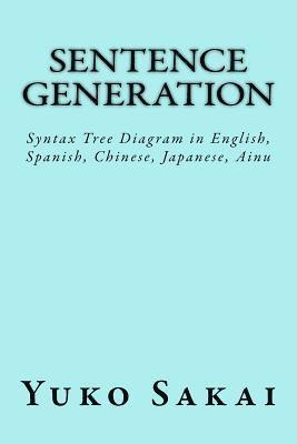 Yuko Sakai - Sentence Generation, Häftad. Tillgänglighet: Lägg i varukorg