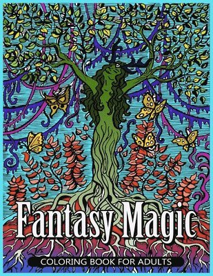 Fantasy Coloring Books for Adults - Fantasy Magic Coloring Book for Adults: Magical Fantasy Adult Coloring Book, Häftad. Tillgänglighet: Lägg i varukorg