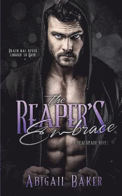 Abigail Baker - The Reaper's Embrace, Häftad. Tillgänglighet: Lägg i varukorg