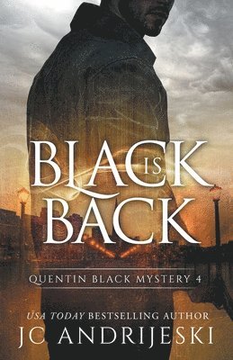Jc Andrijeski - Black Is Back (Quentin Black Mystery #4), Häftad. Tillgänglighet: Lägg i varukorg