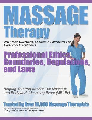 National Exams, Lorna Maughan - Massage Therapy Professional Ethics, Boundaries, Regulations, and Laws: A 250 Question Review For Massage & Bodywork Practitioners, Häftad. Tillgänglighet: Lägg i varukorg