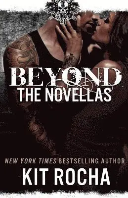 Kit Rocha - Beyond: The Novella Collection, Häftad. Tillgänglighet: Lägg i varukorg
