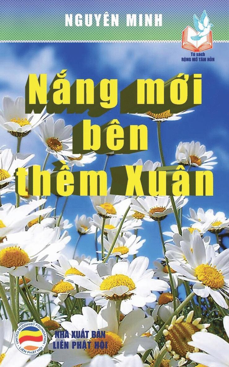 Nguyên Minh - Nắng mới bên thềm xuân, Häftad