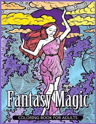 Color Moment, Fantasy Coloring Books for Adults - Fantasy Magic Coloring Book for Adults: Magical Fantasy Adult Coloring Book, Häftad. Tillgänglighet: Lägg i varukorg