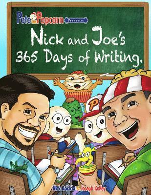 Joseph Kelley - Pete the Popcorn Presents: Nick and Joe's 365 Days of Writing, Häftad. Tillgänglighet: Lägg i varukorg