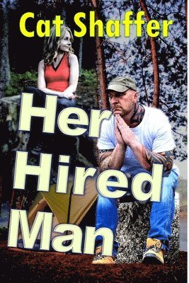 Cat Shaffer, Mark Shaffer - Her Hired Man, Häftad. Tillgänglighet: Lägg i varukorg