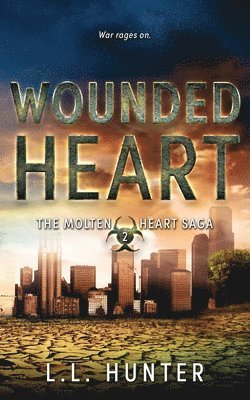 L L Hunter, Rogena Mitchell Jones - Wounded Heart, Häftad. Tillgänglighet: Lägg i varukorg