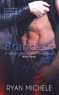 Ryan Michele - Branded: A Father's Best Friend Short Story, Häftad. Tillgänglighet: Lägg i varukorg
