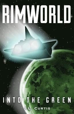 Jl Curtis, Stephanie Martin - Rimworld- Into the Green, Häftad. Tillgänglighet: Lägg i varukorg