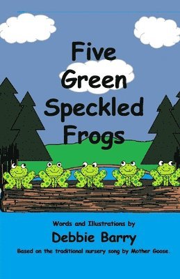Debbie Barry - Five Green Speckled Frogs, Häftad. Tillgänglighet: Lägg i varukorg