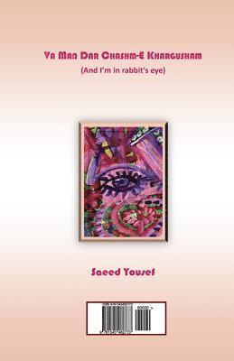 Saeed Yousef - Va Man Dar Chashm-E Khargusham (and I'm in Rabbit's Eye): Persian Poetry, Häftad