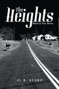 The Heights: Based on True Stories