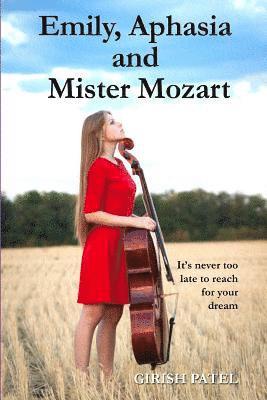 Girish Patel - Emily, Aphasia and Mister Mozart, Häftad. Tillgänglighet: Lägg i varukorg