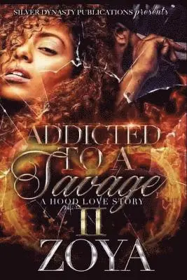 Zoya - Addicted To A Savage 2, Häftad. Tillgänglighet: Lägg i varukorg