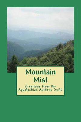 Victoria Fletcher - Mountain Mist: Creations from the Appalachian Authors Guild, Häftad. Tillgänglighet: Lägg i varukorg