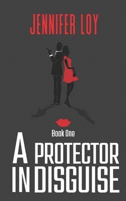 Jennifer Loy - Protector In Disguise, Häftad. Tillgänglighet: Lägg i varukorg