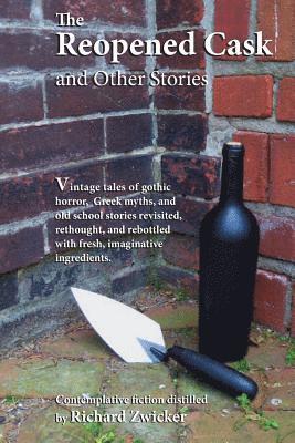 Richard Zwicker - The Reopened Cask and Other Stories, Häftad. Tillgänglighet: Lägg i varukorg
