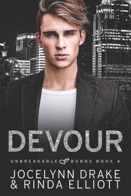 Rinda Elliott, Jocelynn Drake - Devour, Häftad. Tillgänglighet: Lägg i varukorg