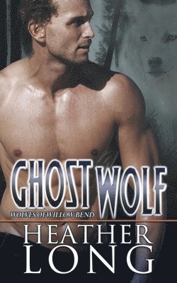 Heather Long - Ghost Wolf, Häftad. Tillgänglighet: Lägg i varukorg