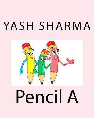 Yash Sharma - Pencil A, Häftad. Tillgänglighet: Lägg i varukorg