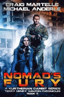 Michael Anderle, Craig Martelle - Nomad's Fury: A Kurtherian Gambit Series, Häftad
