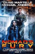 Nomad's Fury: A Kurtherian Gambit Series