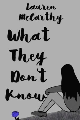 Lauren McCarthy - What They Don't Know, Häftad. Tillgänglighet: Lägg i varukorg