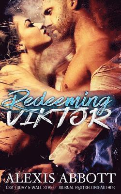 Alex Abbott, Alexis Abbott - Redeeming Viktor, Häftad. Tillgänglighet: Lägg i varukorg