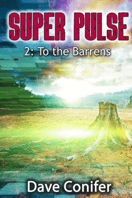 Dave Conifer - To the Barrens, Häftad. Tillgänglighet: Lägg i varukorg