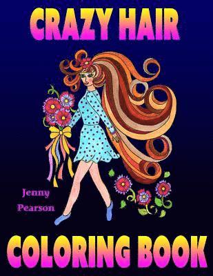 Jenny Pearson - Crazy Hair Coloring Book, Häftad. Tillgänglighet: Lägg i varukorg