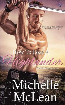 Michelle McLean - How to Lose a Highlander, Häftad. Tillgänglighet: Lägg i varukorg
