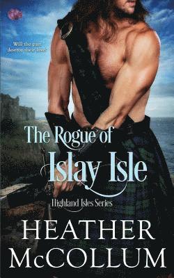 Heather McCollum - Rogue of Islay Isle, Häftad. Tillgänglighet: Lägg i varukorg