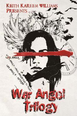 Keith Kareem Williams - War Angel Trilogy (Collector's Edition), Häftad. Tillgänglighet: Lägg i varukorg