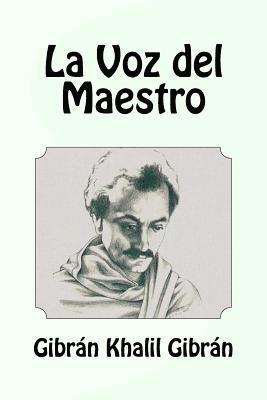 Gibran Khalil Gibran, Anton Rivas - La Voz del Maestro, Häftad