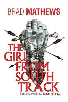 Brad Mathews - The Girl From South Track, Häftad. Tillgänglighet: Lägg i varukorg