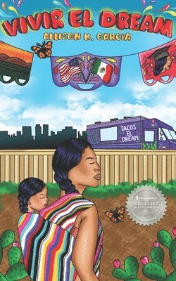 Allison K Garcia, Tamara Shoemaker - Vivir el Dream, Häftad