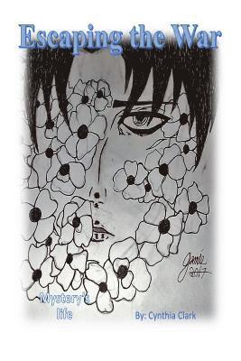 Cynthia Clark - Escaping the War, Häftad