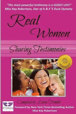 Linda Trimble - Real Women Sharing Testimonies, Häftad