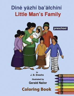 Native Child Dinetah - Little Man's Family Coloring Book: Preschool Level: Preschool, Häftad. Tillgänglighet: Lägg i varukorg