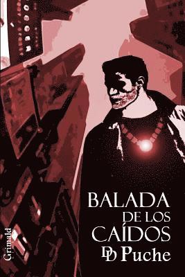 D. D. Puche - Balada de Los Caídos, Häftad. Tillgänglighet: Lägg i varukorg