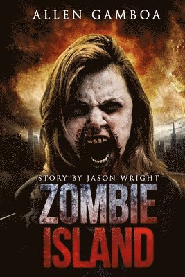 Jason Wright, Allen Gamboa - Zombie Island, Häftad. Tillgänglighet: Lägg i varukorg