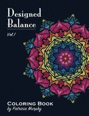 Patricia Murphy - Designed Balance: Coloring Book, Häftad