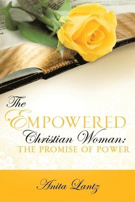Anita Lantz - Empowered Christian Woman, Häftad