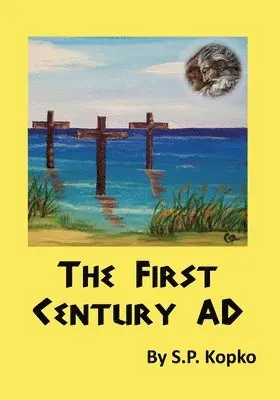 S P Kopko - First Century AD, Häftad. Tillgänglighet: Lägg i varukorg